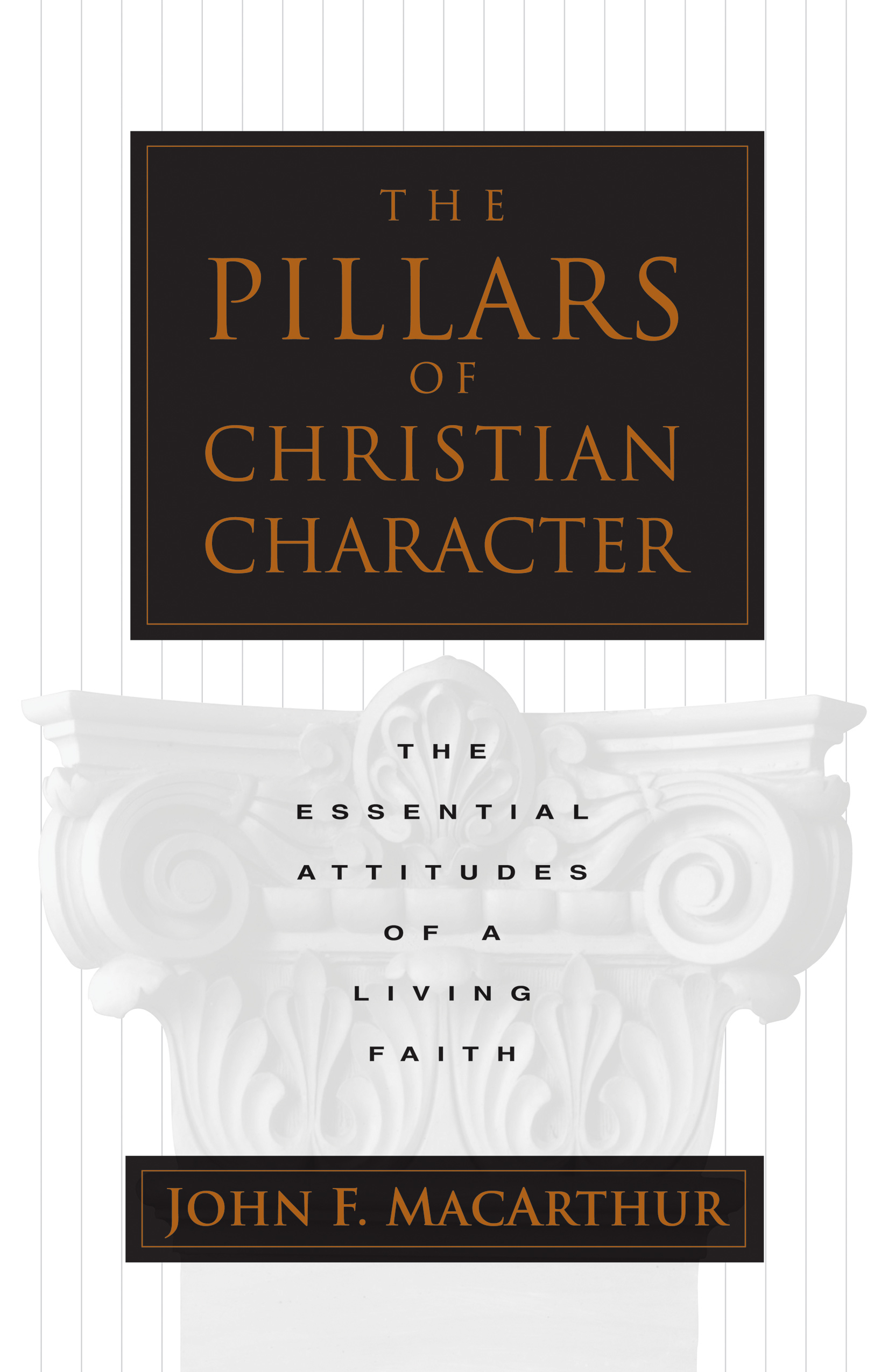 The Pillars of Christian Character