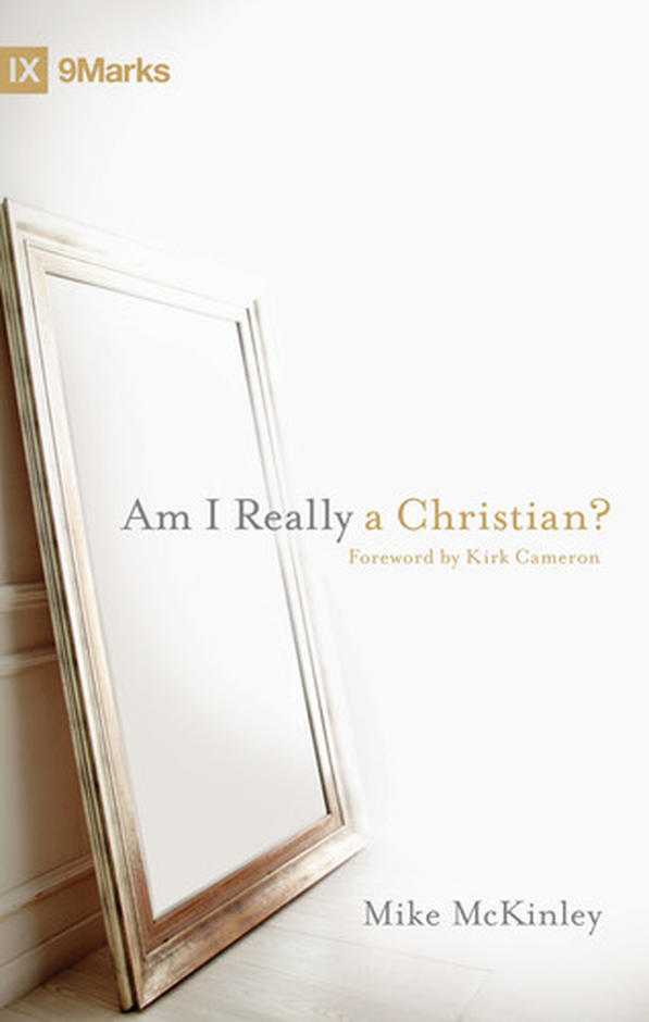 Am I Really a Christian? (Foreword by Kirk Cameron) [eBook]