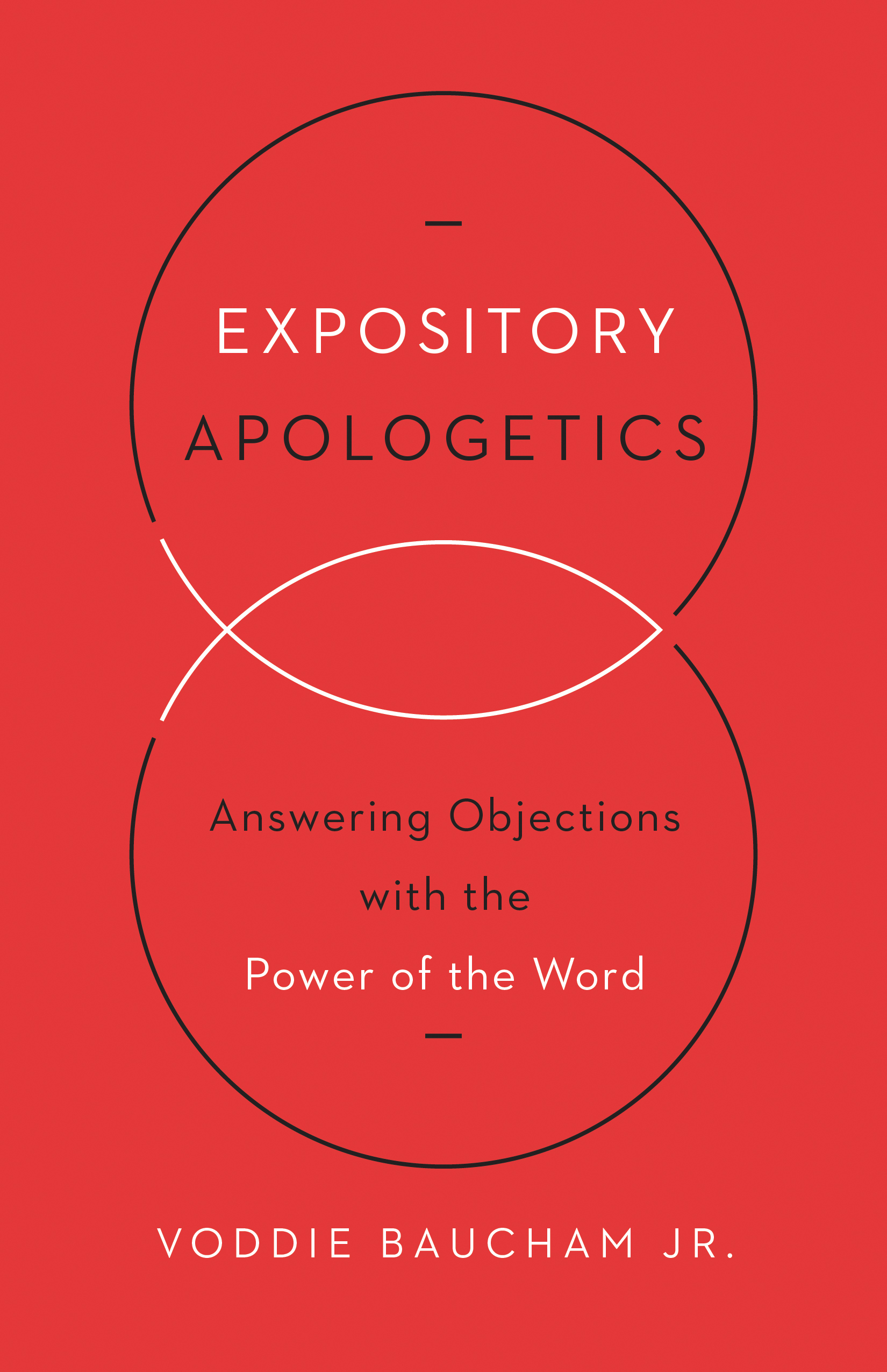 Expository Apologetics
