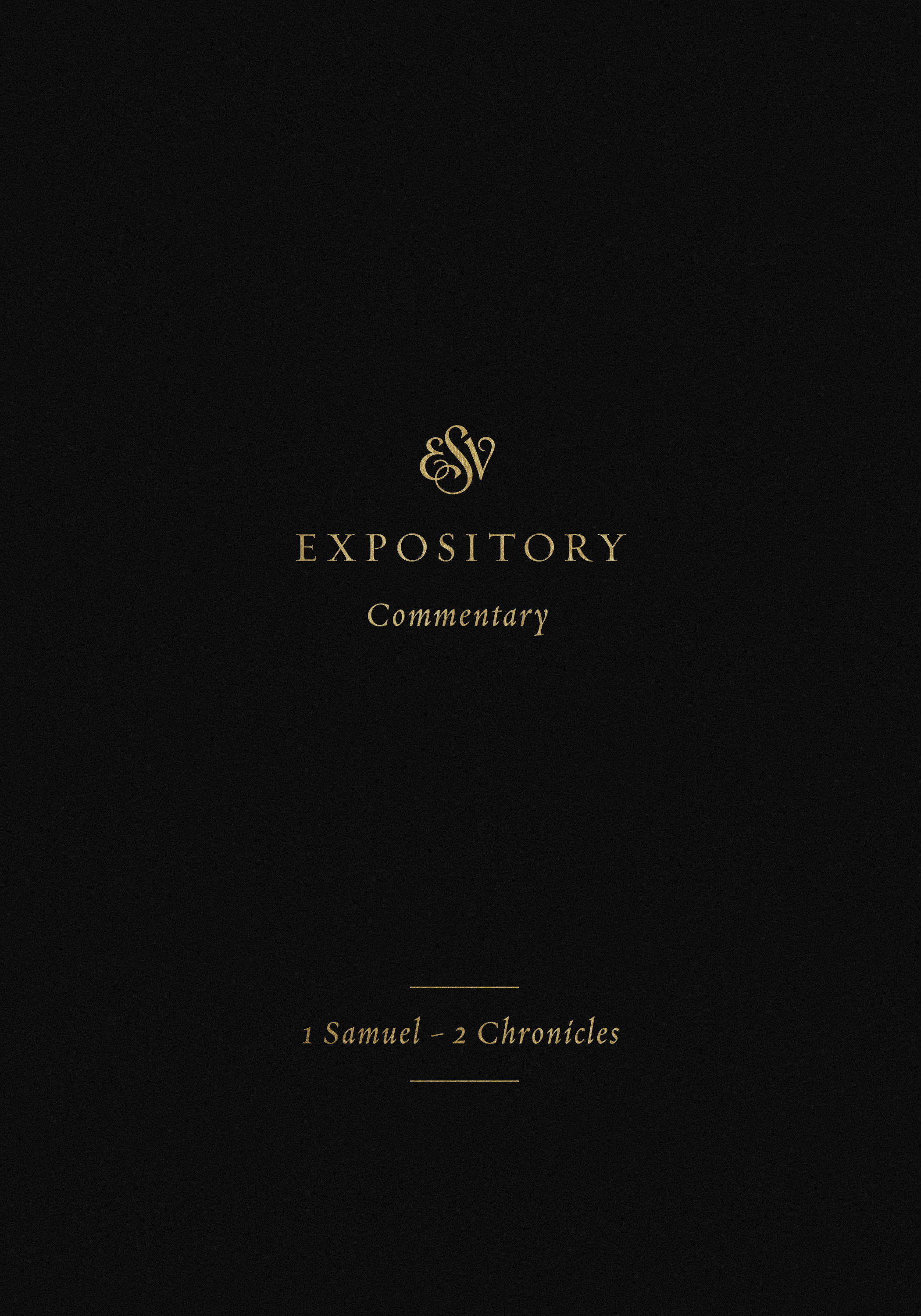 ESV Expository Commentary (Volume 3)