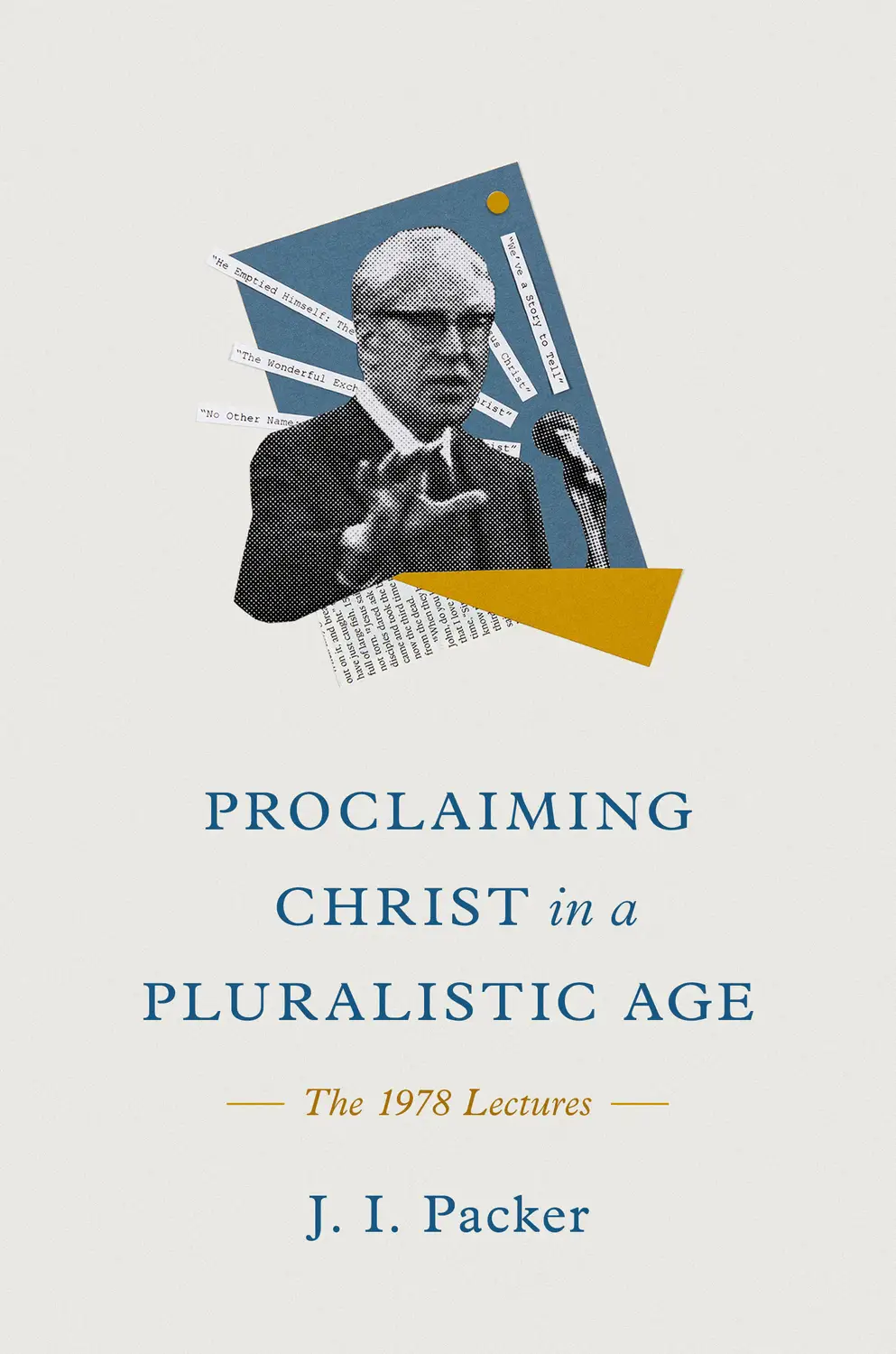 Proclaiming Christ in a Pluralistic Age: Free Delivery at Eden.co.uk