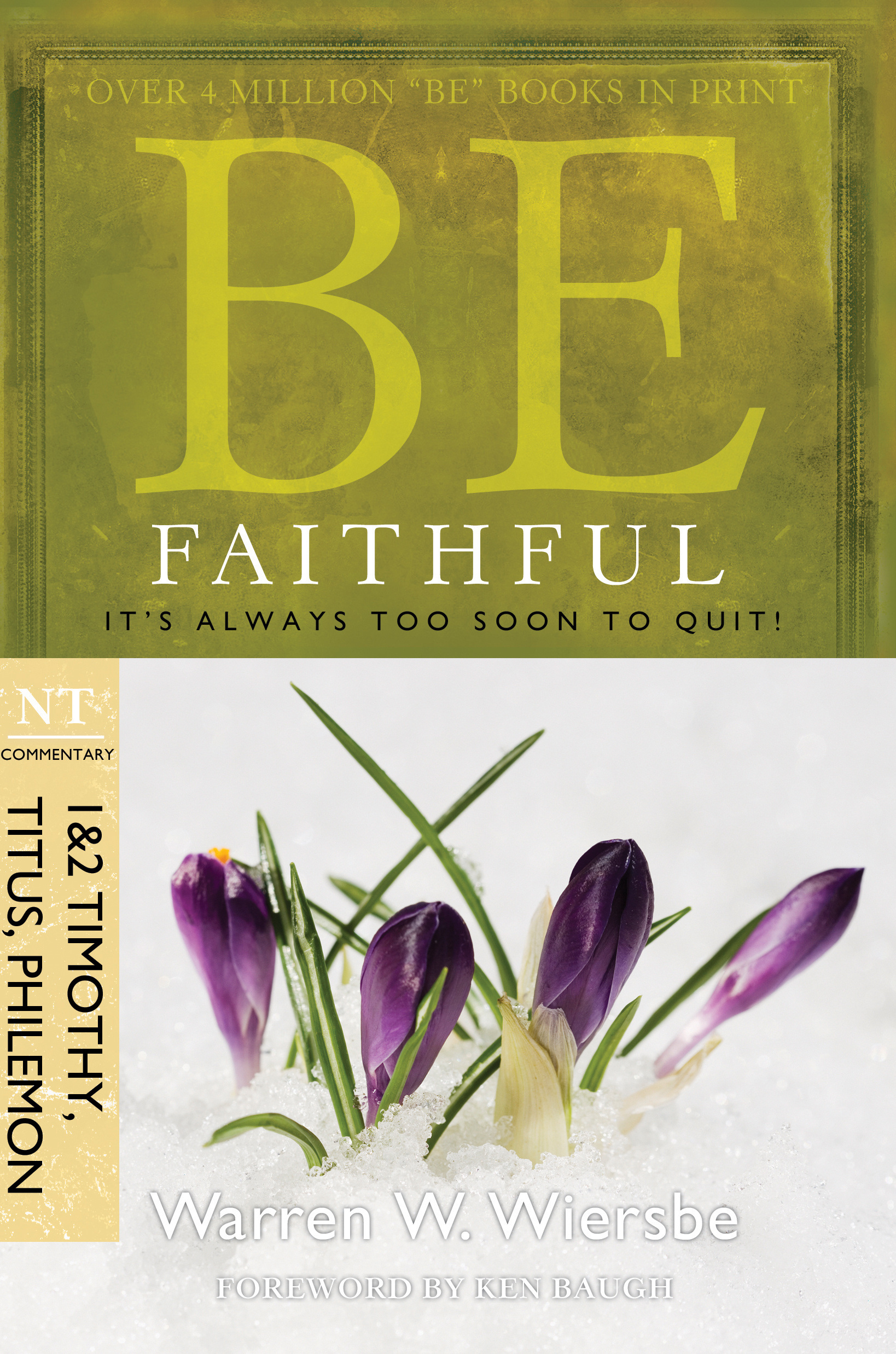 Be Faithful  (1 & 2 Timothy, Titus, Philemon)