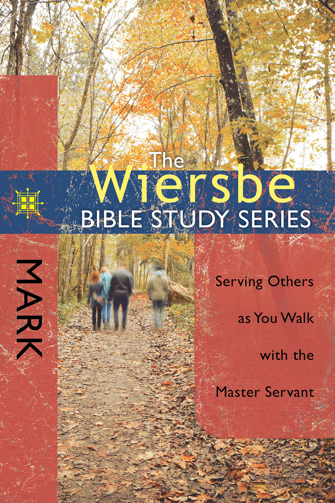 Wiersbe Bible Study Series: Mark