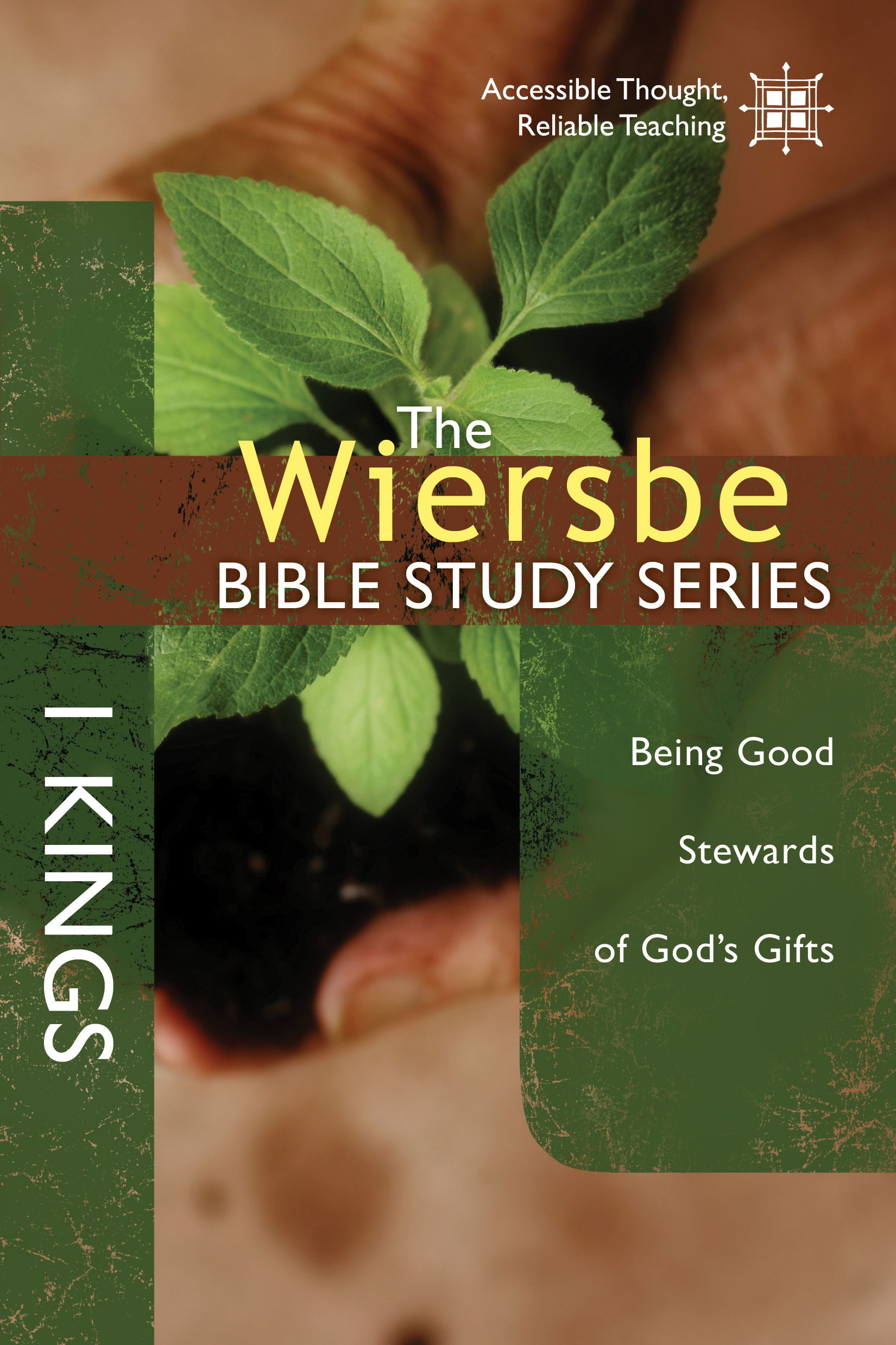 Wiersbe Bible Study Series: 1 Kings
