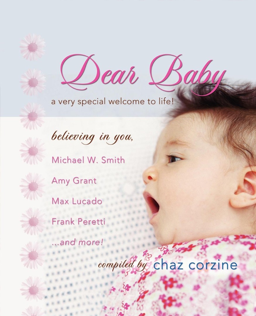 Dear Baby - A Very Special Welcom to Life