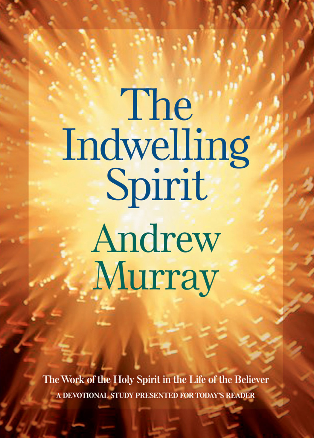 The Indwelling Spirit [eBook]