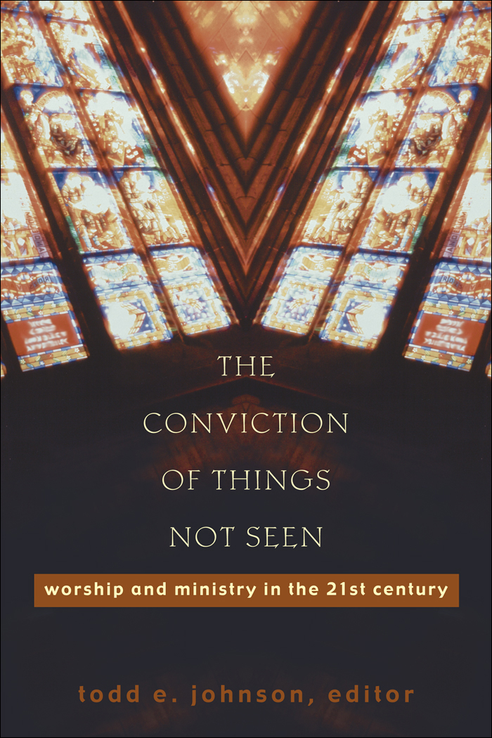 The Conviction of Things Not Seen [eBook]
