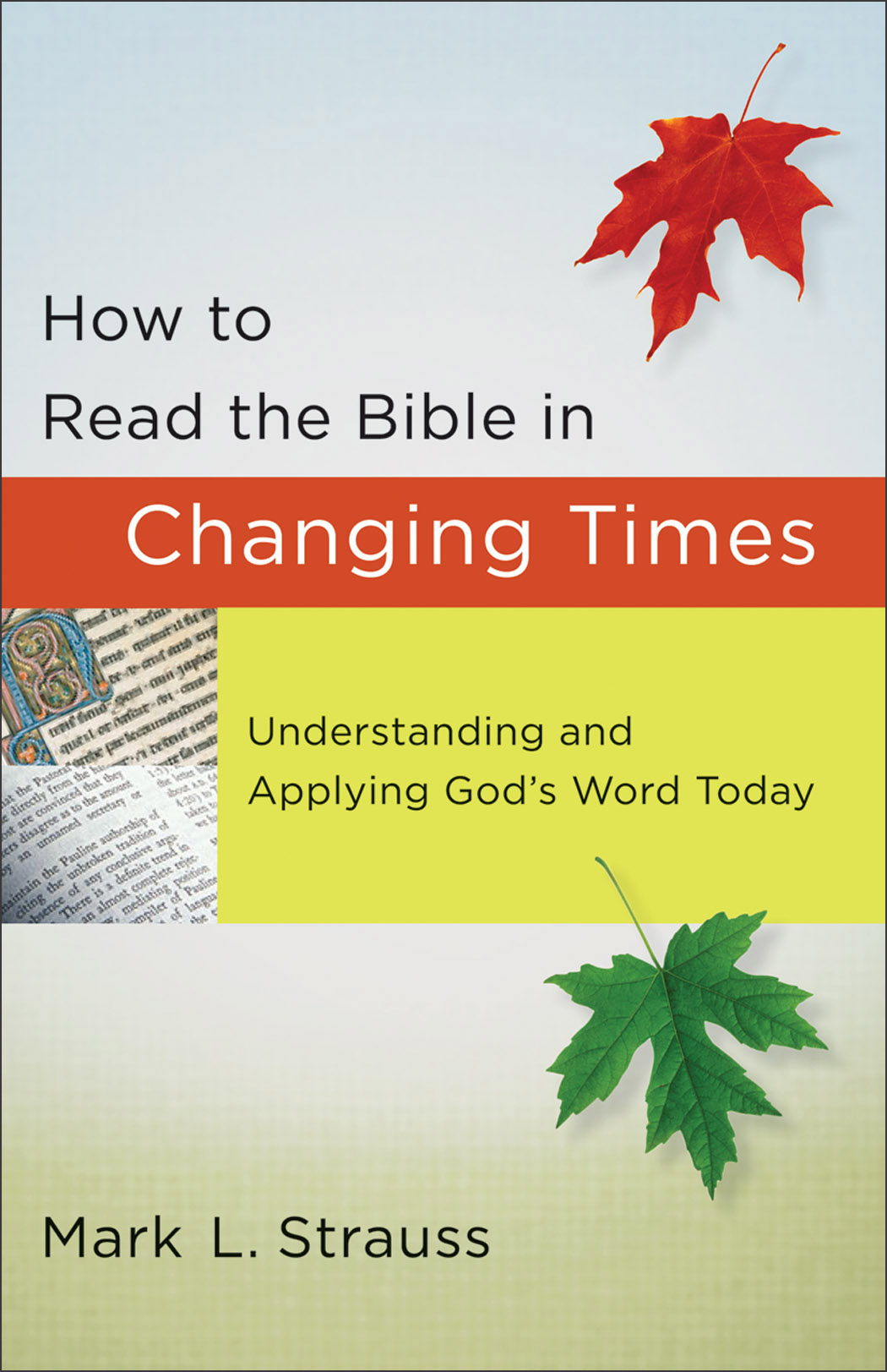 How to Read the Bible in Changing Times [eBook]