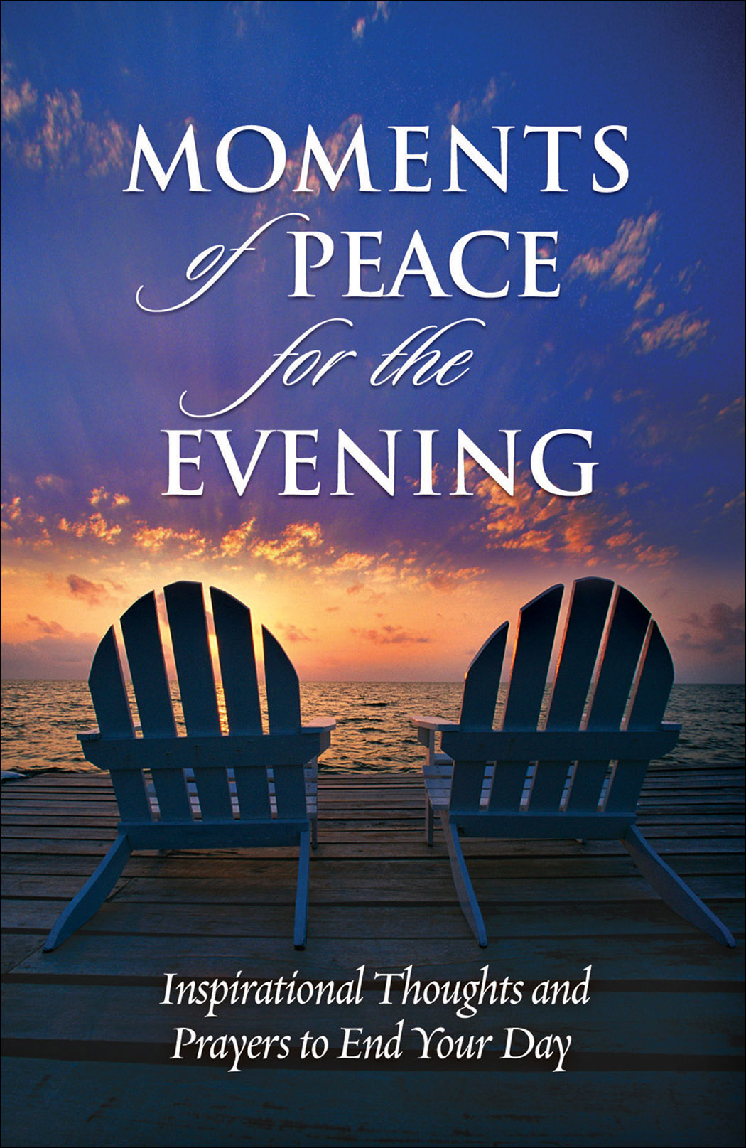 Moments of Peace for the Evening [eBook]