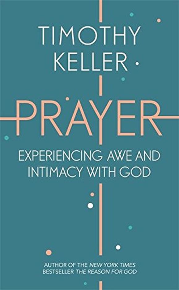 Prayer By Timothy Keller Fast Delivery At Eden 9781444750171