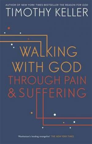 Walking with God through Pain and Suffering