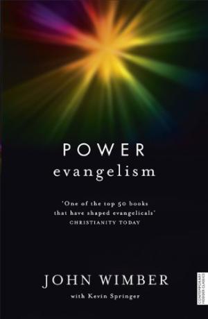 Power Evangelism - The Power Dynamics of Spiritual Growth