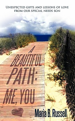 A Beautiful Path Me You Unexpected Gifts and Lessons of Love from O