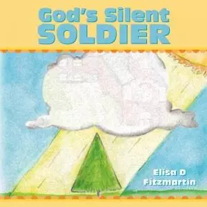 God's Silent Soldier
