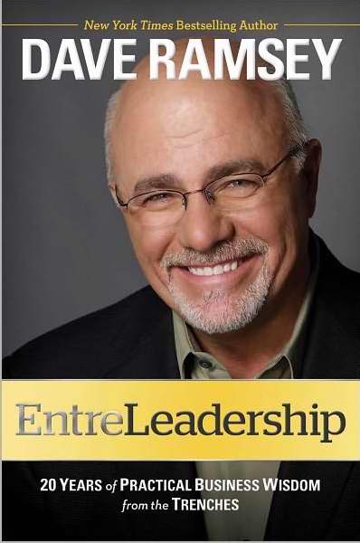 EntreLeadership 20 Years Of Practical Business Wisdom From The Trenc EntreLeadership 20 Years Of Practical Business Wisdom From The Trenc