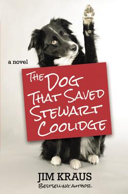 The Dog That Saved Stewart Coolidge The Dog That Saved Stewart Coolidge