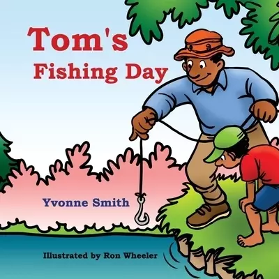 Tom's Fishing Day