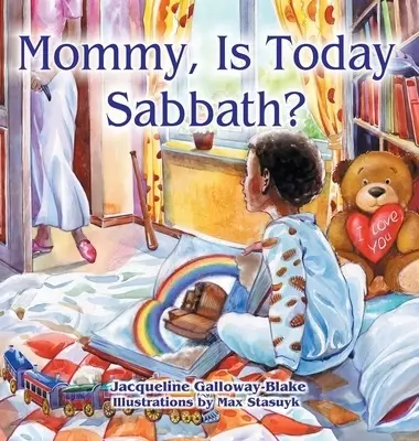 Mommy, Is Today Sabbath? (African American Edition)