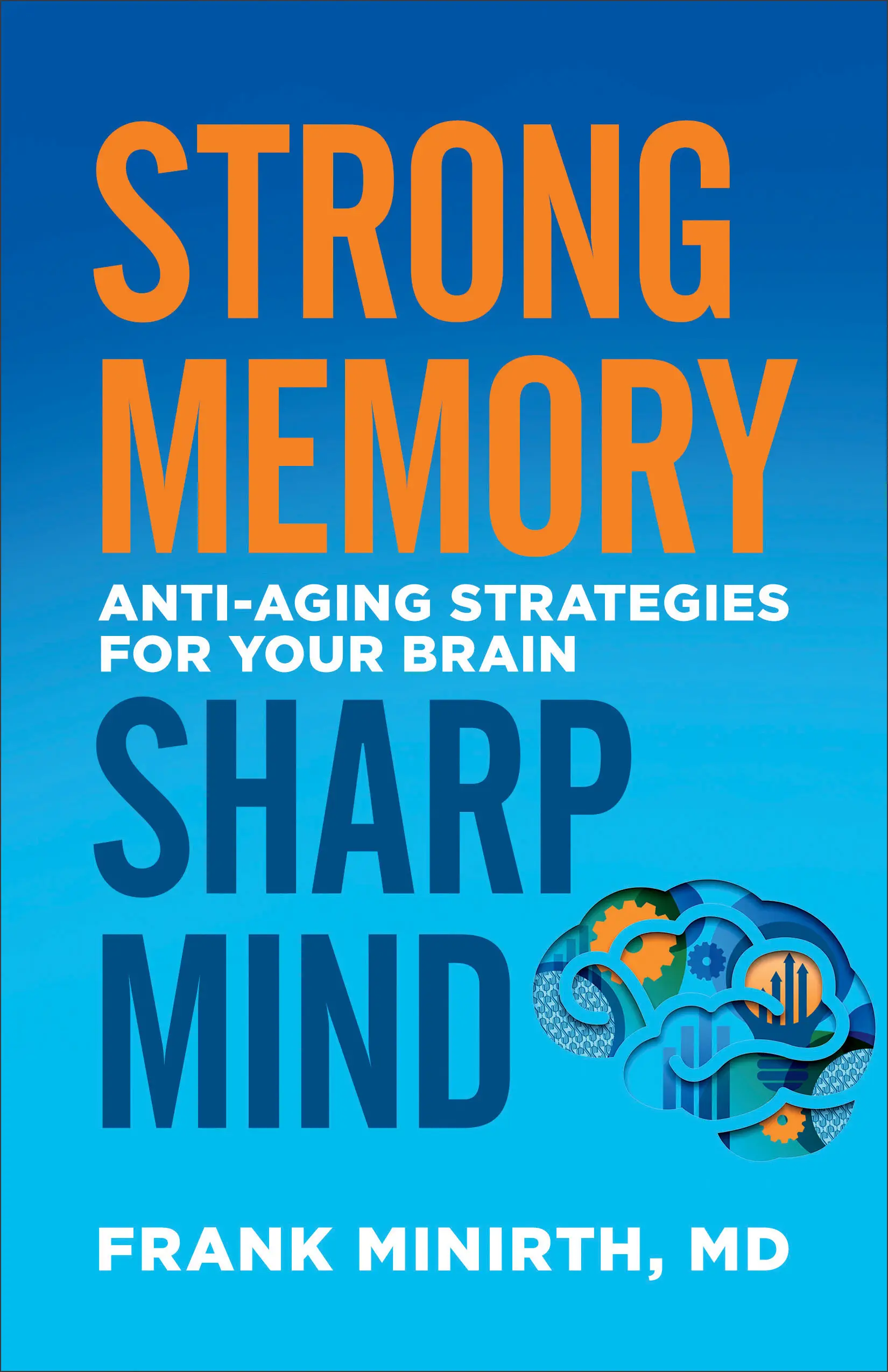 Strong Memory, Sharp Mind: Free Delivery when you spend £15 at Eden.co.uk