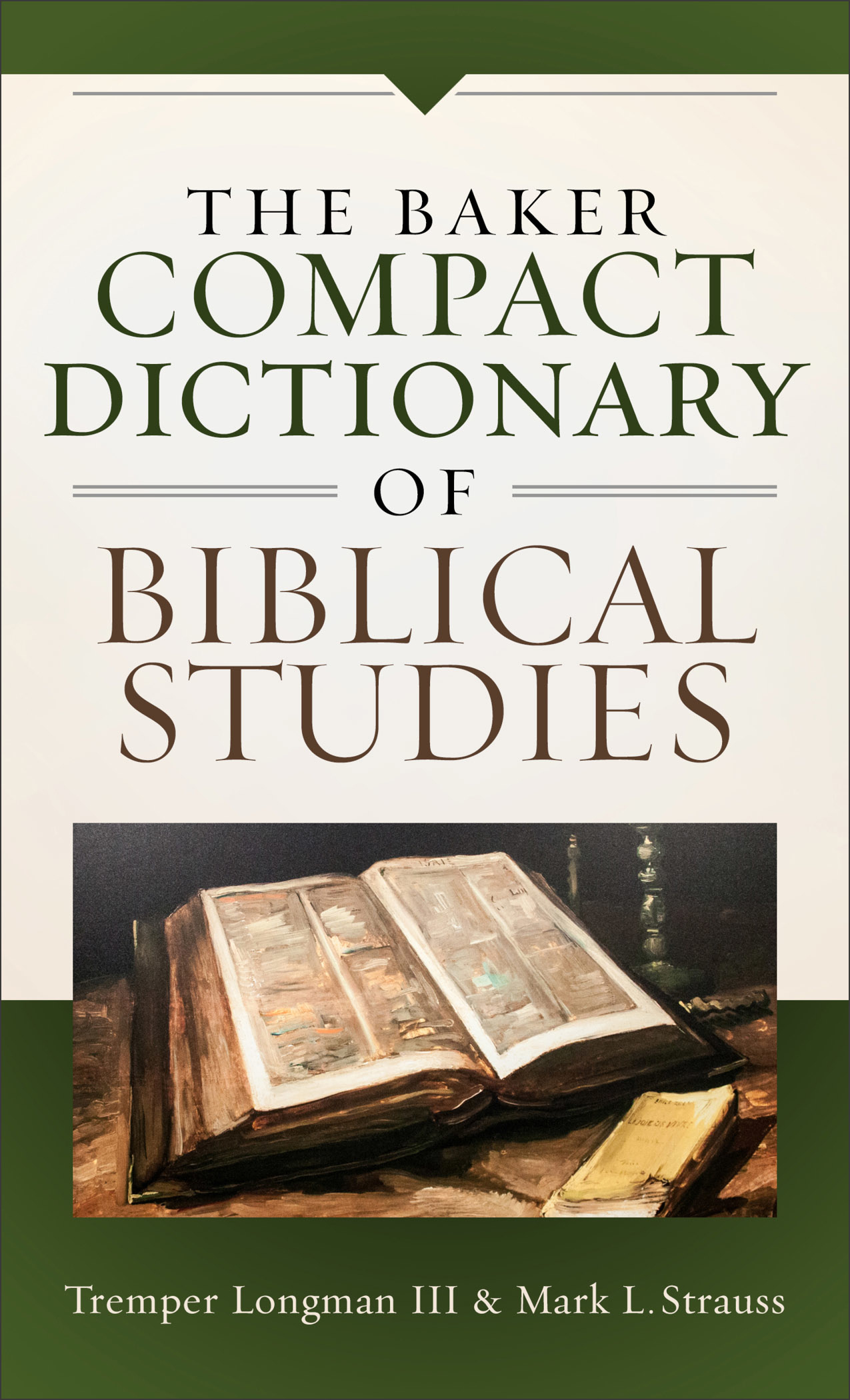 The Baker Compact Dictionary of Biblical Studies