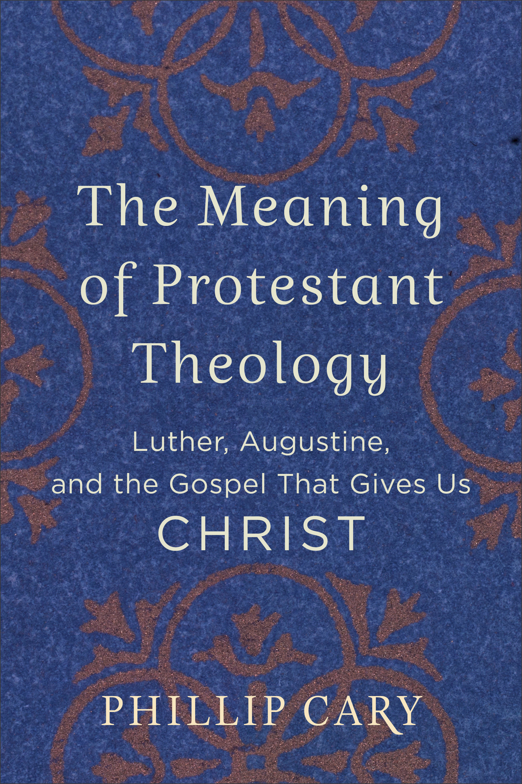 The Meaning of Protestant Theology