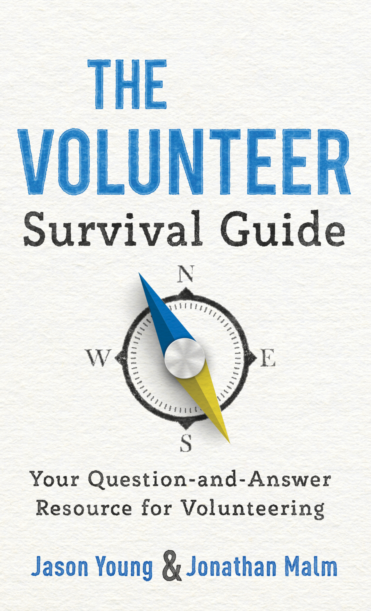 The Volunteer Survival Guide