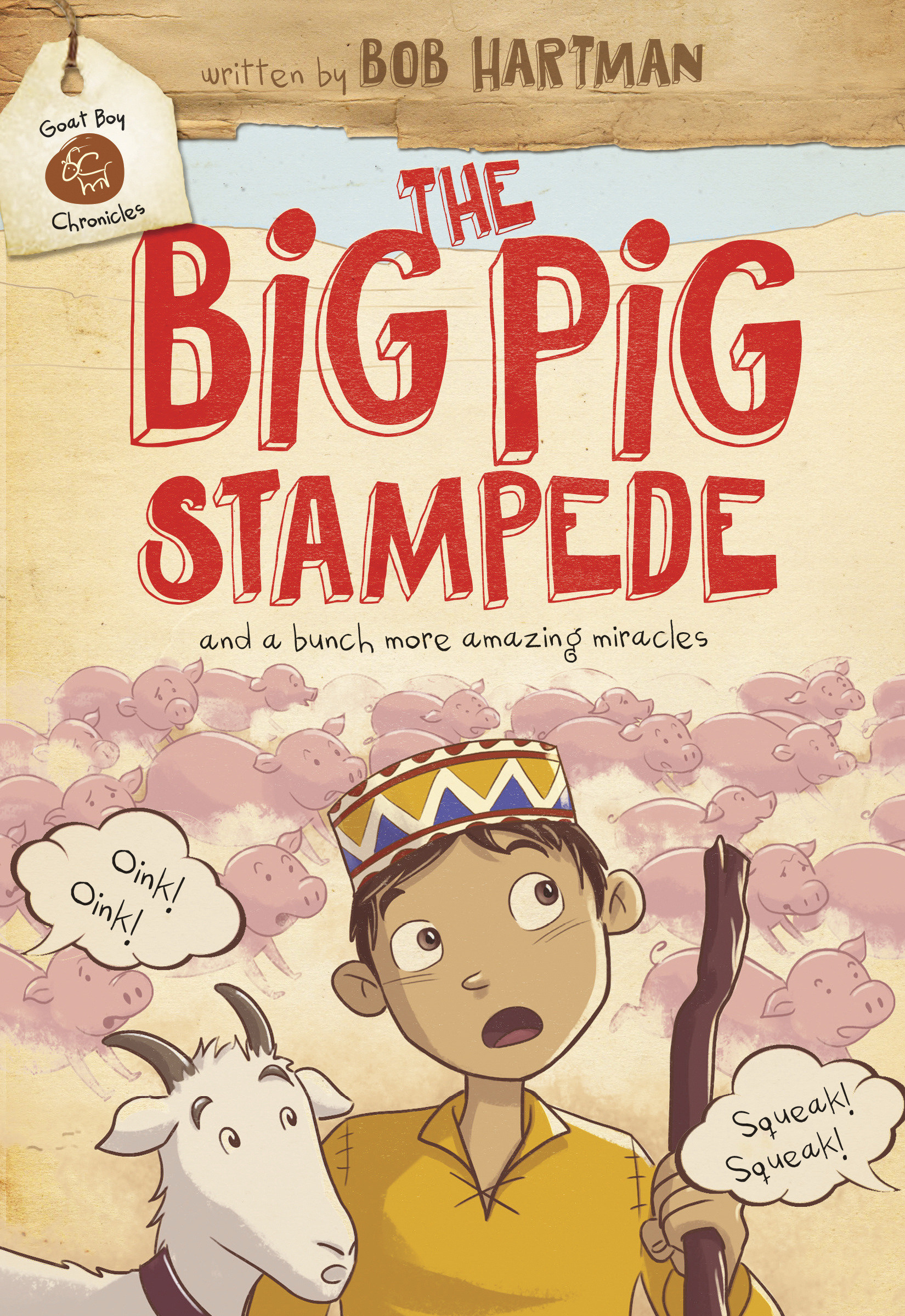 The Big Pig Stampede by Bob Hartman Free Delivery at Eden