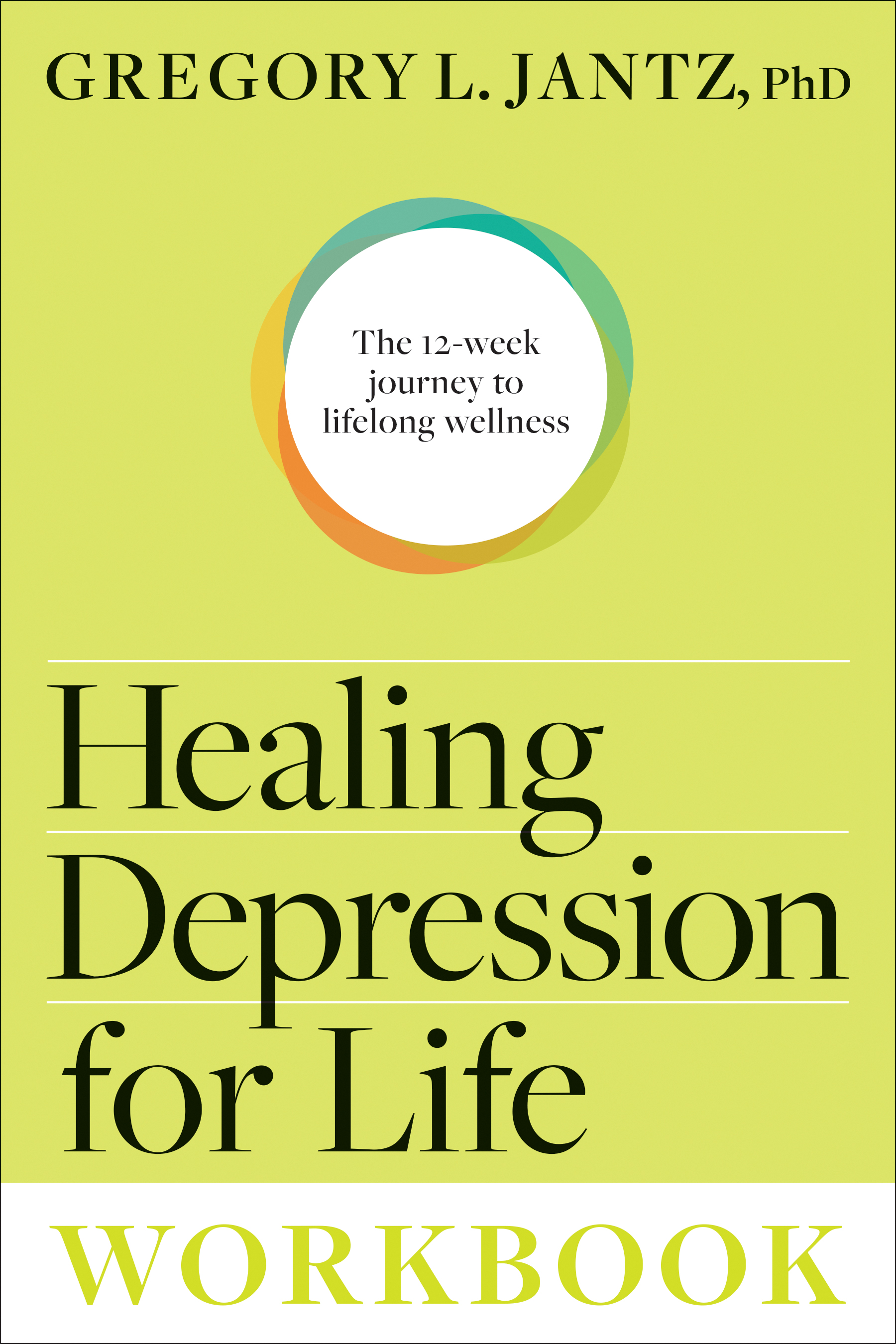 Healing Depression Forever Workbook by Jantz, Gregory L. at Eden