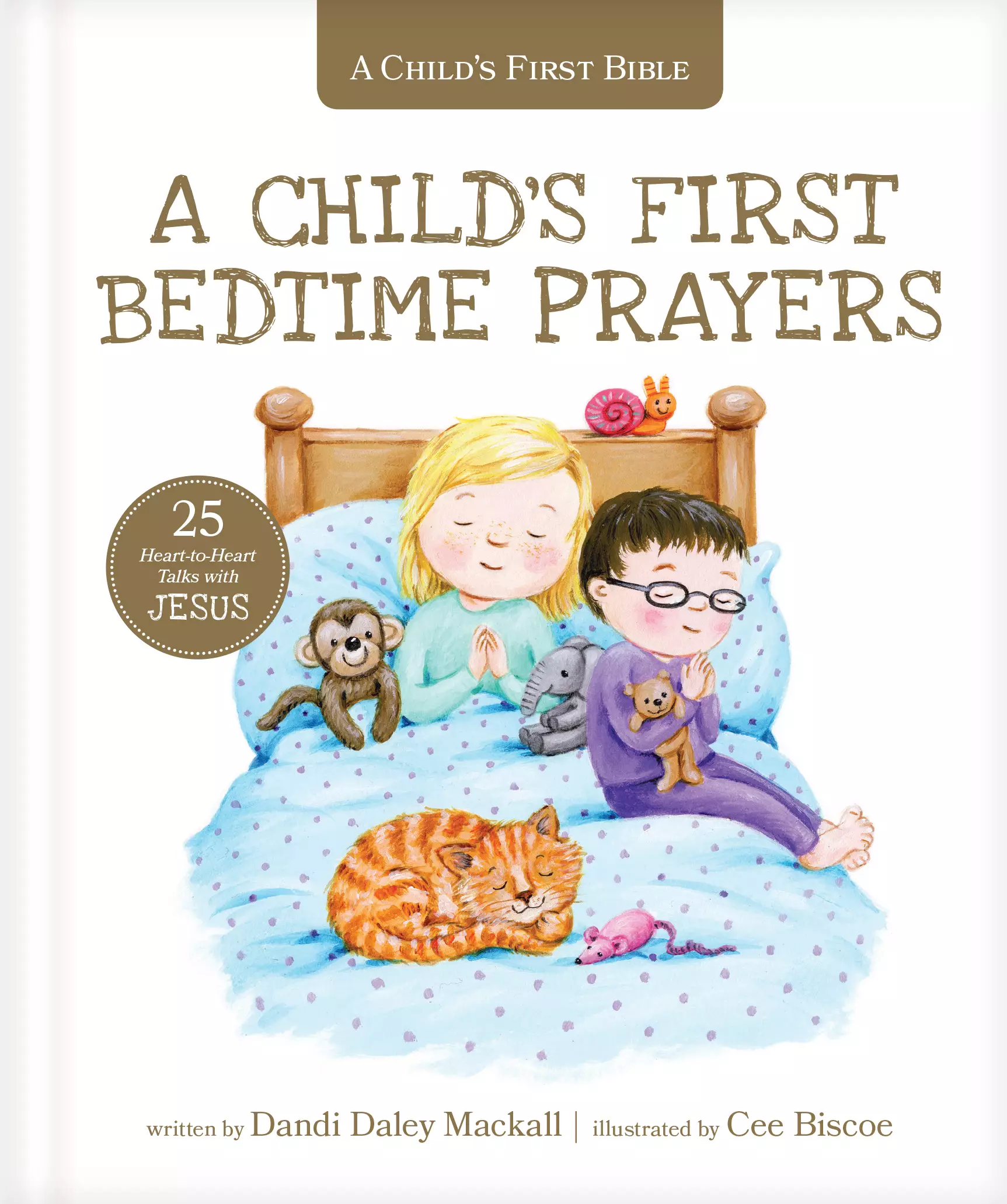 A Child's First Bedtime Prayers: 25 Heart-To-Heart Talks with Jesus