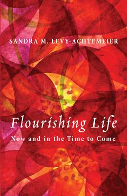 ISBN 9781498214483 product image for Flourishing Life By Levy-Achtemeier Sandra M (Hardback) 9781498214483 | upcitemdb.com