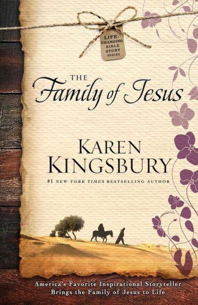 The Family of Jesus By Karen Kingsbury (Paperback) 9781501143120