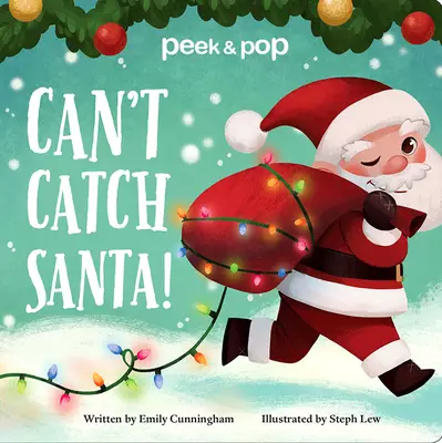 Can't Catch Santa! Peek & Pop