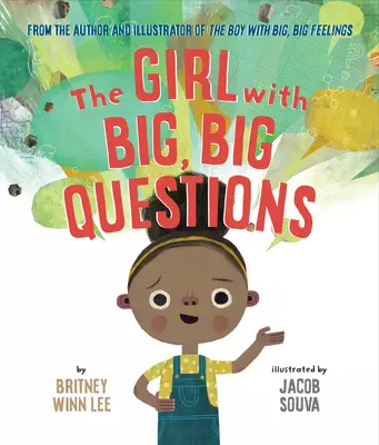 GIRL WITH BIG BIG QUESTIONS, THE