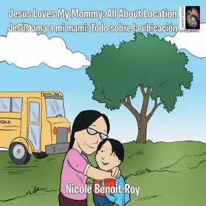 Jesus Loves My Mommy: All About Location Jes