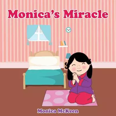 Monica's Miracle