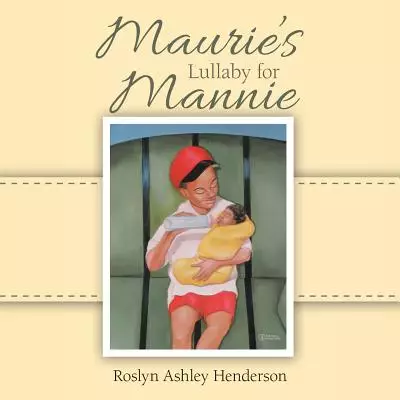 Maurie's Lullaby  for Mannie