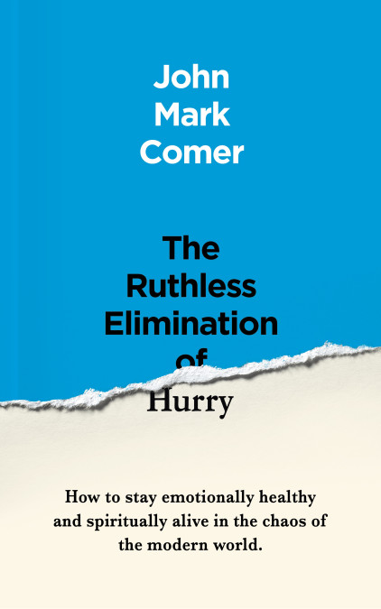 The Ruthless Elimination of Hurry