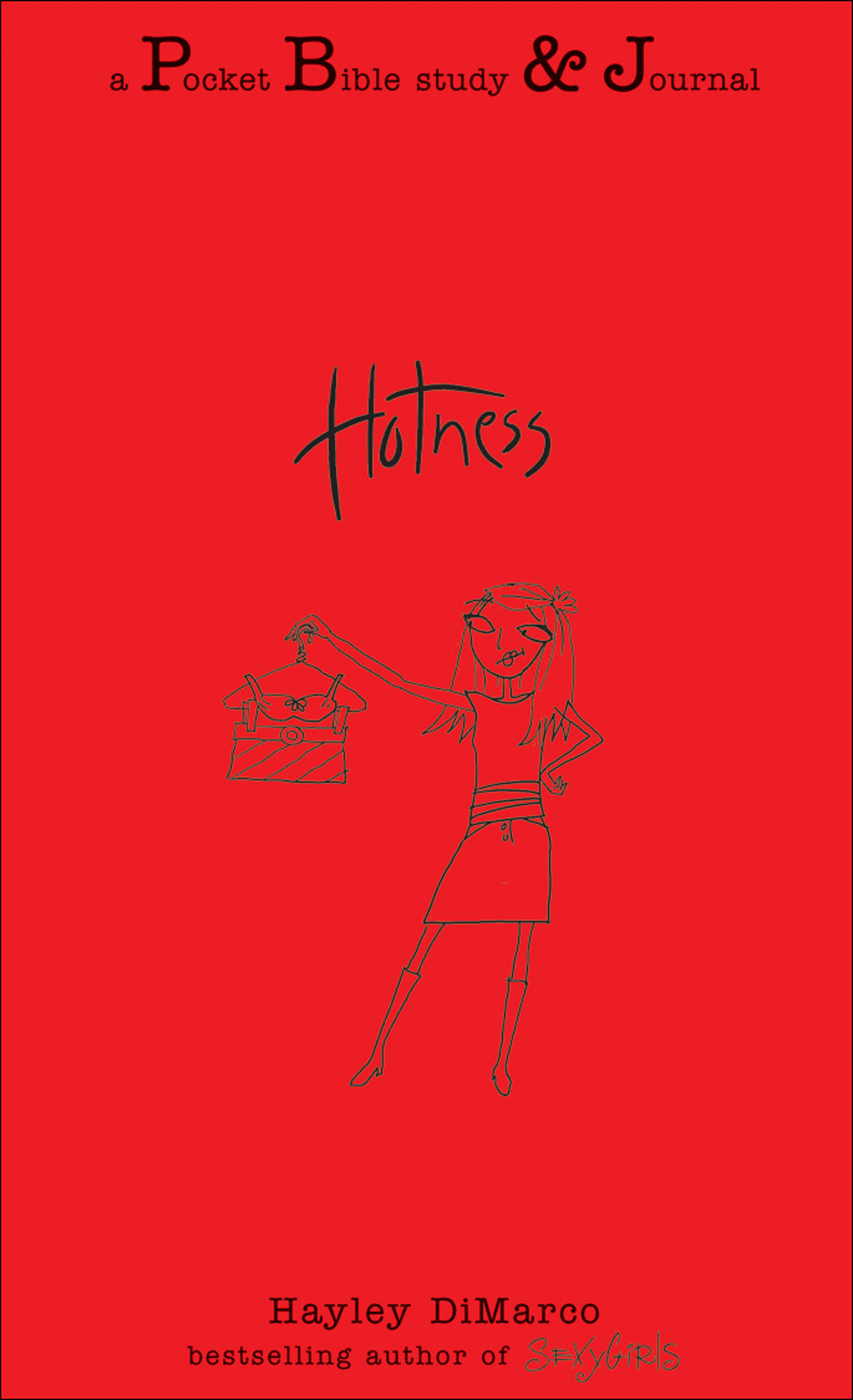 Hotness: A Pocket Bible Study&Journal (Pocket Bible Study&Journal) [eBook]