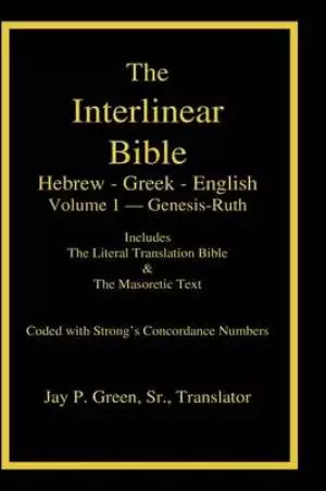 Interlinear Hebrew-Greek-English Bible, New Testament, Volume 4 of