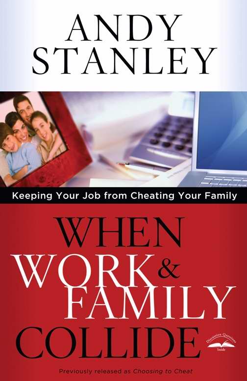 When Work And Family Collide By Andy Stanley (Paperback) 9781601423795 When Work And Family Collide By Andy Stanley (Paperback) 9781601423795