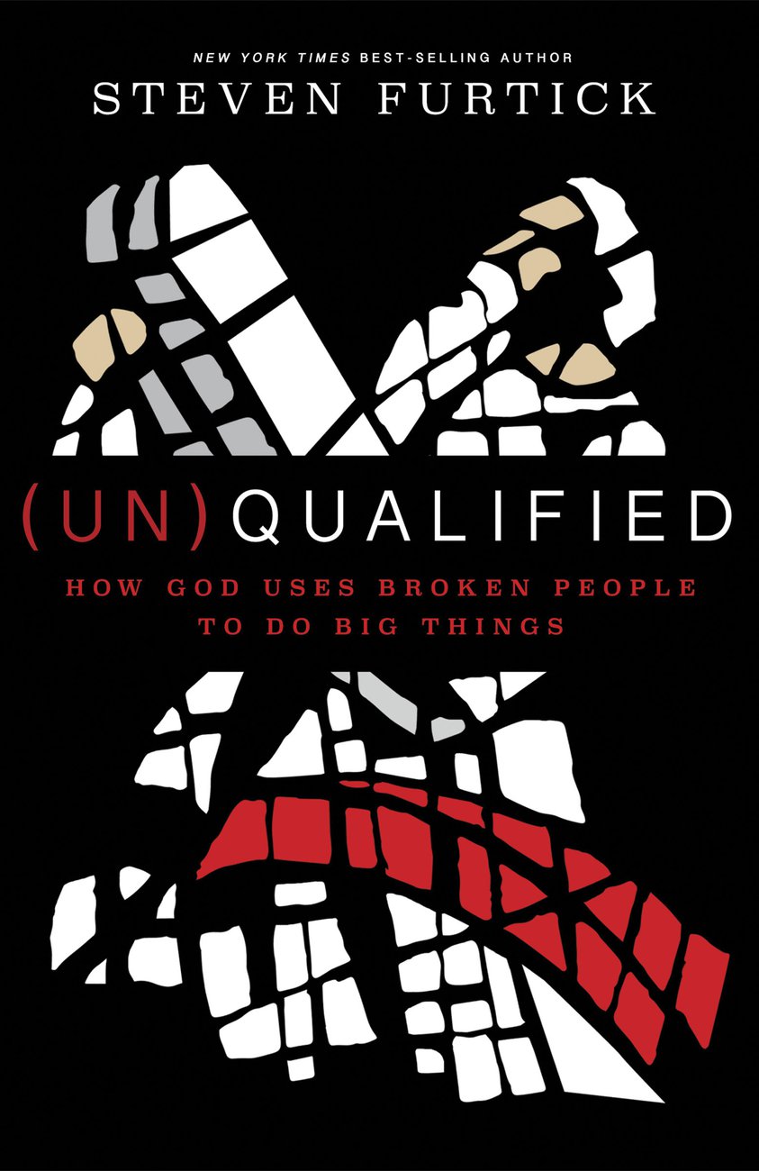 Un qualified How God Uses Broken People to Do Big Things (Paperback)