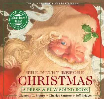 The Night Before Christmas Press and Play Storybook: The Classic Edition Hardcover Book Narrated by Jeff Bridges