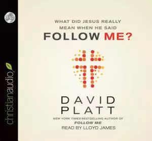 What Did Jesus Really Mean When He Said Follow Me? CD