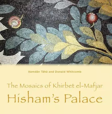The Mosaics of Khirbet El-Mafjar