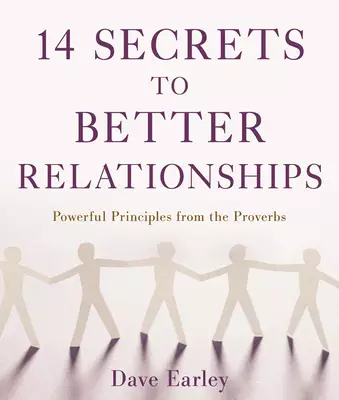 14 Secrets To Better Relationships