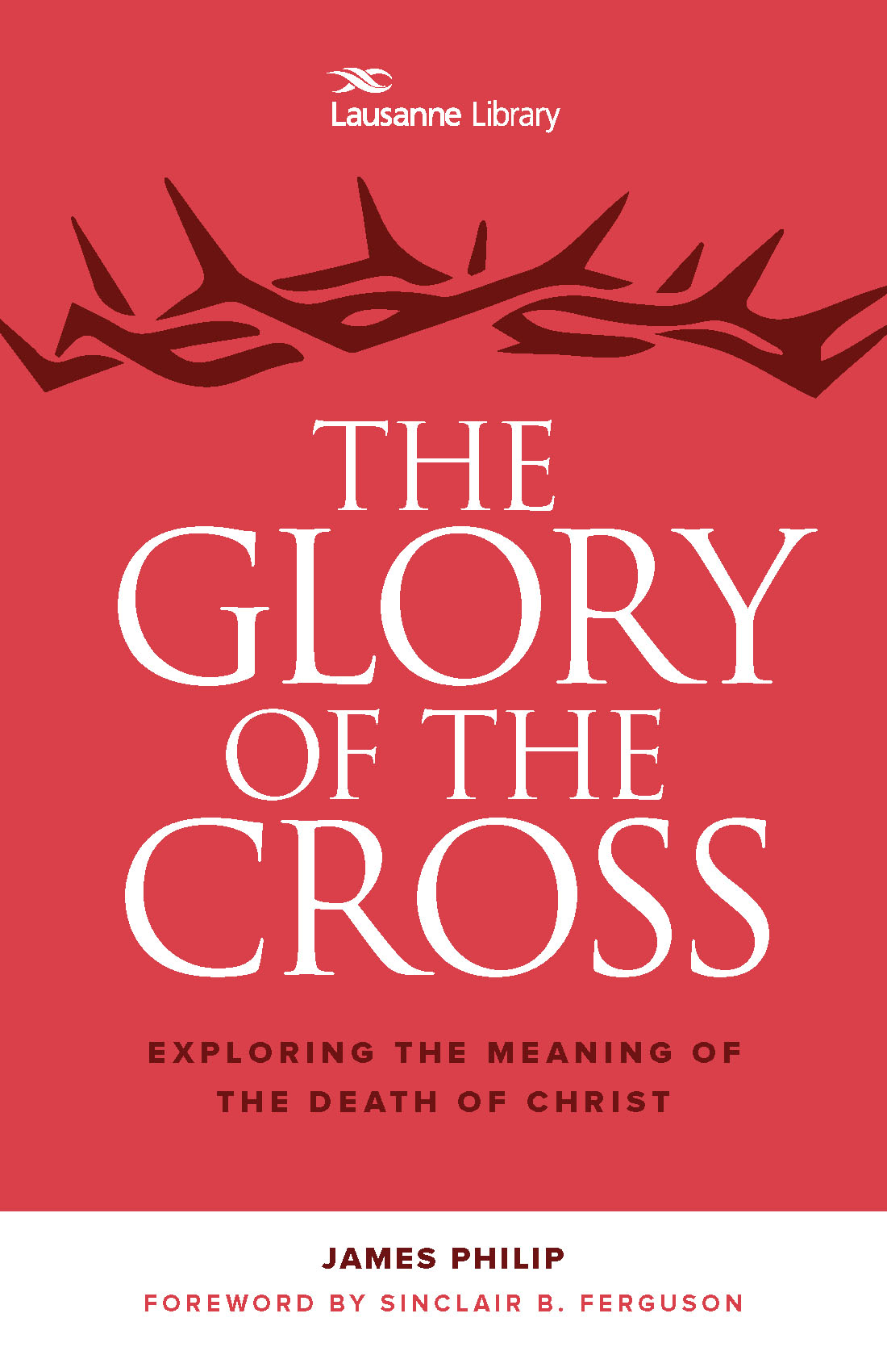 The Glory of the Cross Free Delivery when you spend £10 at Eden.co.uk