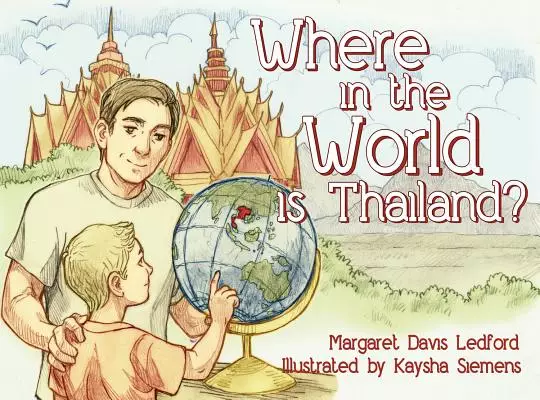 Where in the World is Thailand?