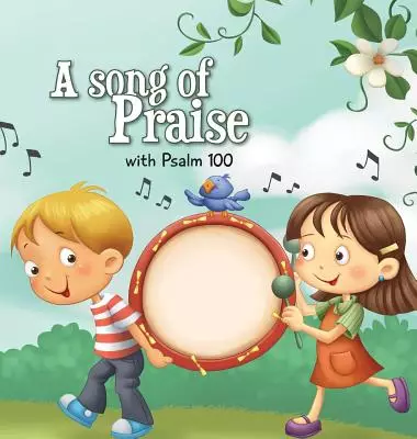 A Song of Praise: Psalm 100