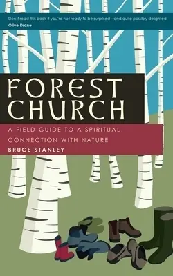 Cover of Forest Church: A Field Guide to a Spiritual Connection with Nature