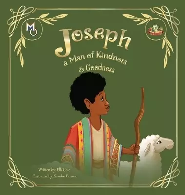 Joseph: A Man of Kindness and Goodness